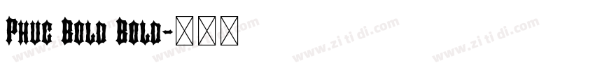 Phuc Bold Bold字体转换